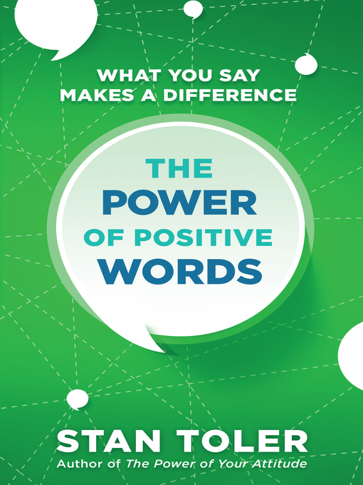 Title details for The Power of Positive Words by Stan Toler - Available